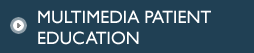 Multimedia Patient Education